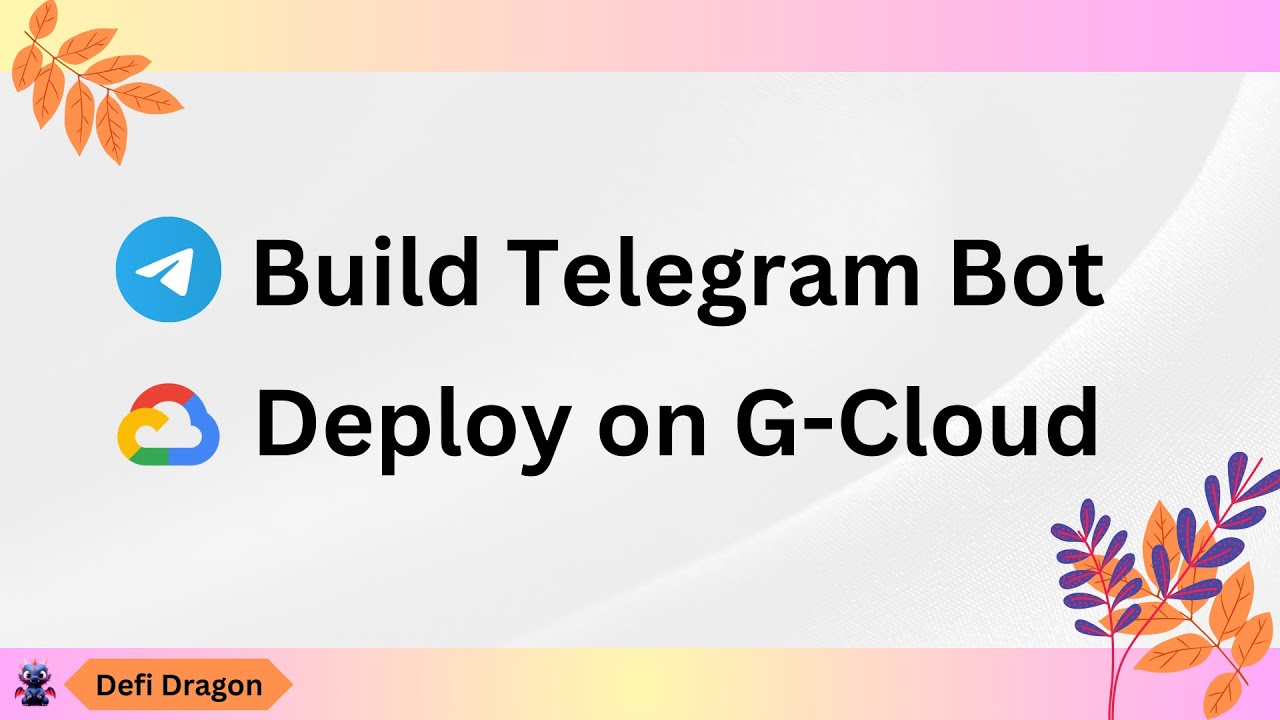 How to Deploy Telegram Bot on Google Cloud Run - YouTube