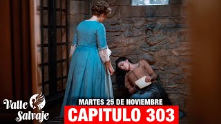 Valle Salvaje Capítulo 303 Antes De Morir En Prisión, Luisa Revela 1 Secreto Impactante A Adriana