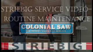 Striebig Service Video- Routine Maintenance