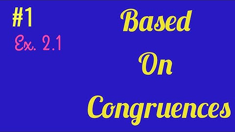 Exercise 2.1 based on congruences