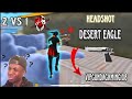 2 vs 1 rum cat  headshot desert eagle