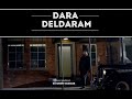 Dara  deldaram      