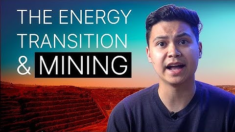 How Mining Plays a Key Role in the Energy Transition | Fifth Wall