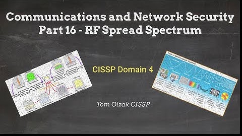 Communications and Network Security Part 16 - RF Spread Spectrum