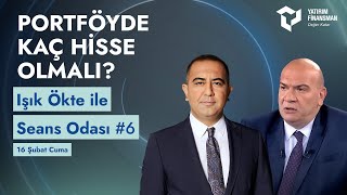 Seans Odası #6 I Portföyde Kaç Hisse Olmalı?