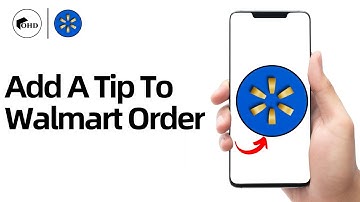 Hoe u een fooi toevoegt aan een Walmart-bestelling (Hoe u een fooi geeft bij een Walmart-bestelling)