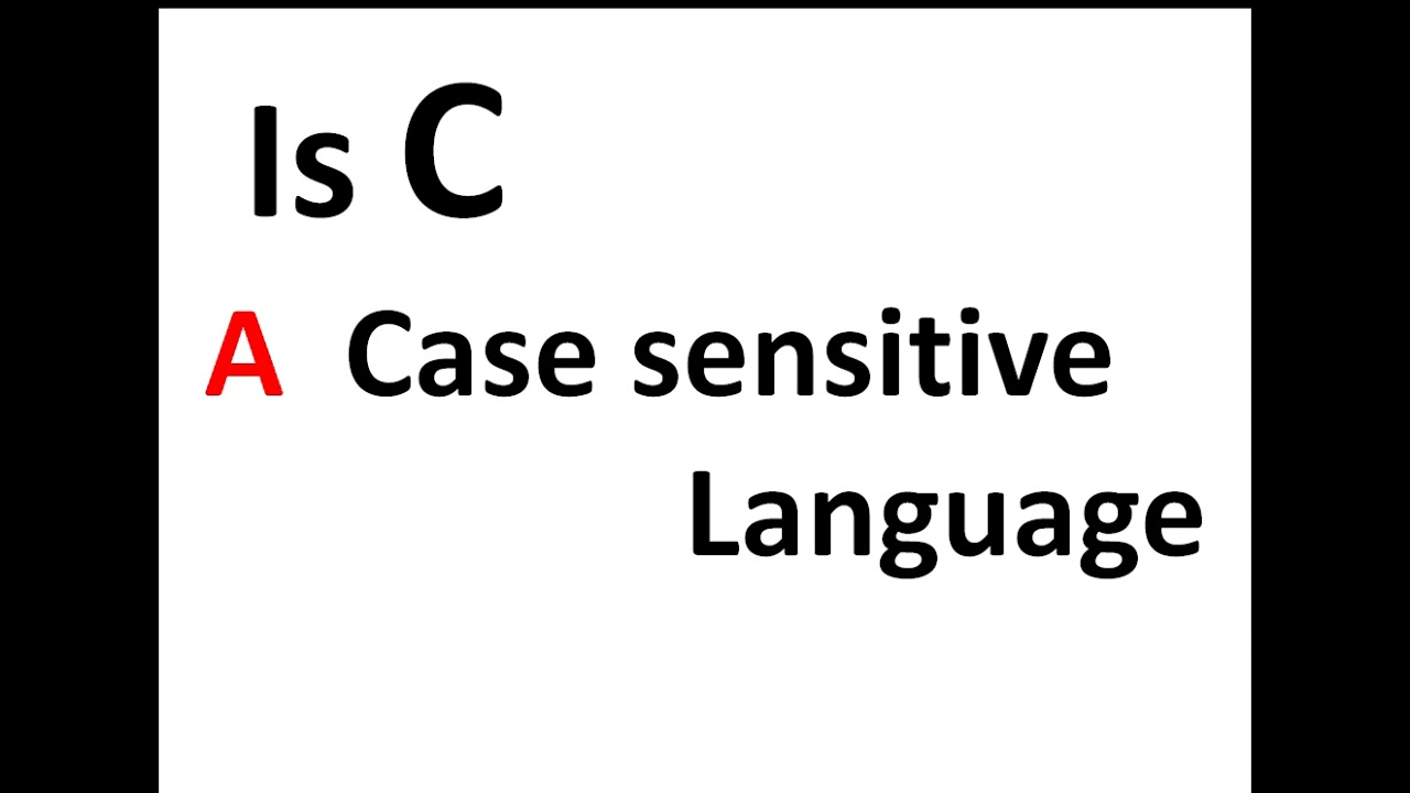 case sensitive คือ  Update  Case sensitive Language