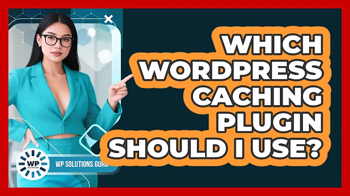 Which WordPress Caching Plugin Should I Use?