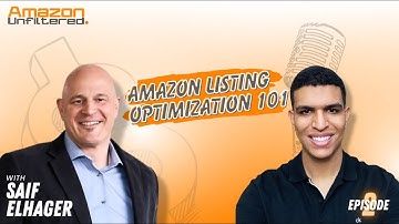 Amazon Listing Optimization with Brian R Johnson: Get More Clicks and Sales - Amazon Unfiltered EP2