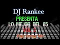 High Energy Mix 1985 Vol 2 Mezclado en vivo por DJ Rankee