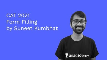 CAT 2021 - Live Form Filling | Suneet Kumbhat - Your MBA Coach
