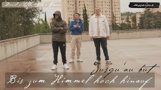 Danil x Zlaw 22K x Waaren - Bis zum Himmel hoch hinauf (Jusquau ciel, en hauteur) [Official Video]