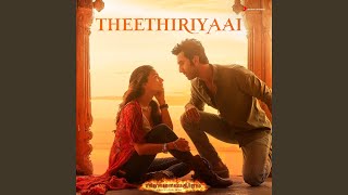 Theethiriyaai (From 'Brahmastra (Tamil)')