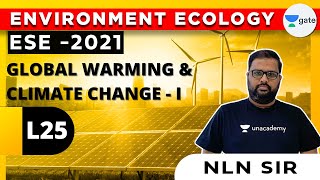 Global Warming &  Climate Change - I | L - 25 | #ESE2021 #EnvironmentEcology | NLN Sir screenshot 4