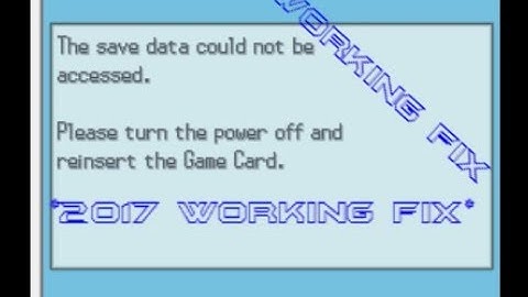 The save data could not be accessed Pokemon black and white fix *WORKING* 2017