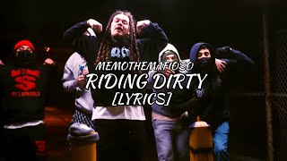 MemoTheMafioso - Riding Dirty (Lyrics)