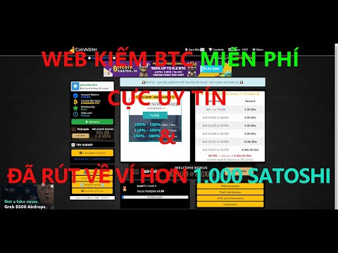 WEB KIẾM BTC MIỄN PHÍ UY TÍN & ĐÃ RÚT VỀ VÍ HƠN 1.000 SATOSHI!!!