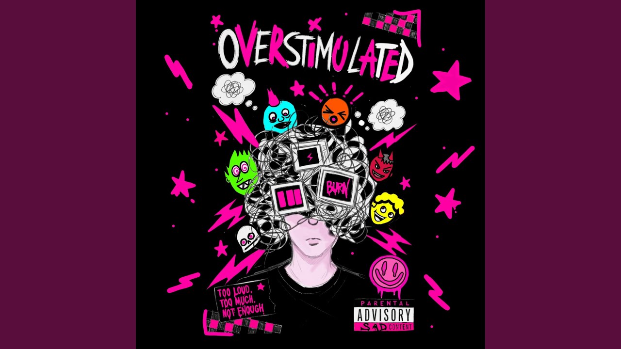 OVERSTIMULATED adlı videoyu YouTube'da izle OVERSTIMULATED adlı videoyu YouTube'da izle