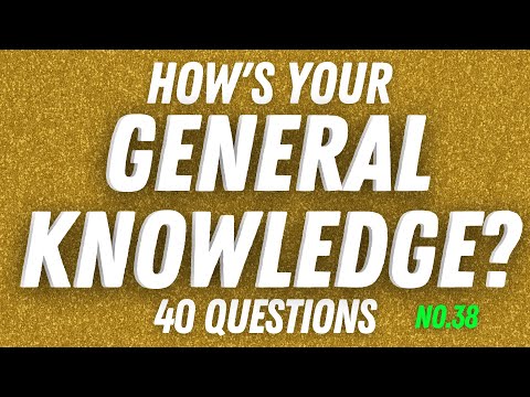 TRIVIA CHALLENGE QUIZ #38 | 40 Mixed Level General knowledge Questions with Answers