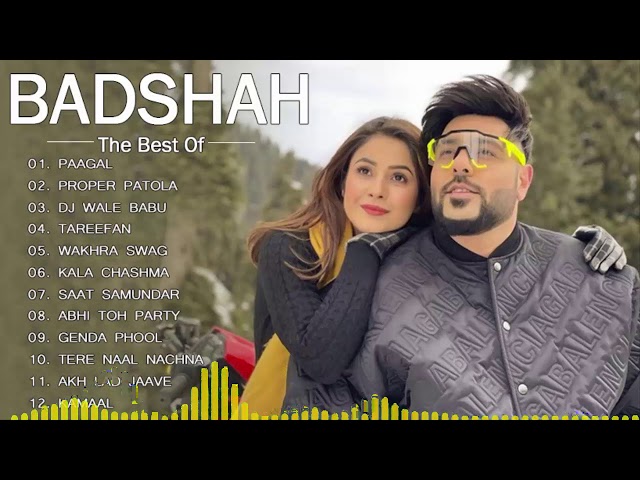 Badshah New Song - Bollywood Dj Remix - Best Of Badshah Latest Bollywood SOngs 2021 #JUKEBOX class=