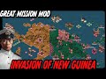 INVASION OF NEW GUINEA! Great Mission Mod