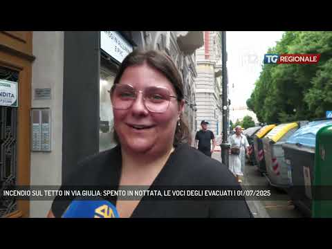 INCENDIO SUL TETTO IN VIA GIULIA: SPENTO IN NOTTATA, LE VOCI DEGLI EVACUATI | 01/07/2025