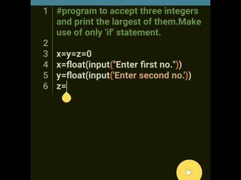 Python program to accept 3 integers and print largest of them. Use only ...