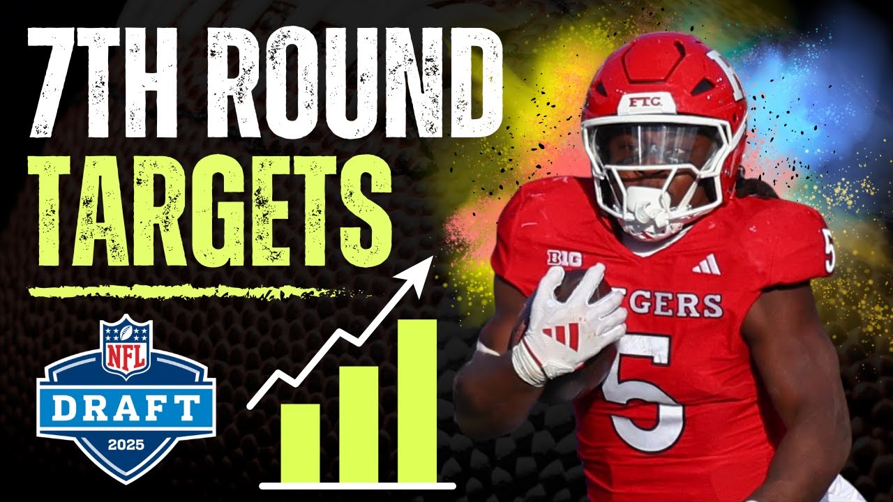Who Will Be Your TOP Fantasy Football Targets From Round 7?