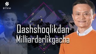 Qashshoqlikdan milliarderlikgacha (Jek Ma)