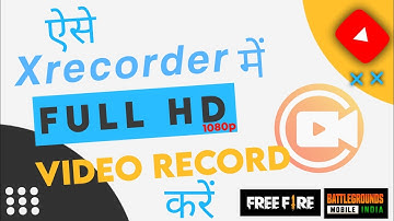 X Recorder Video Quality Settings||Xrecorder FHD Setting||Xrecoder Video Resolution Setting ||2022