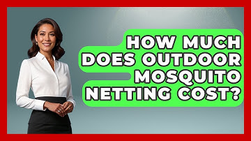 How Much Does Outdoor Mosquito Netting Cost? - Insects and Invaders