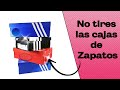 ¿Qué hacer con Cajas de Zapatos? (Reciclaje) Ecobrisa