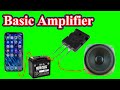 A simple amplifier uses a single transistor , Basic Amplifier easy