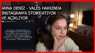 Anna Deni̇z - Vales Hakkinda İnstagrama Story Atiyor Ve Açikliyor