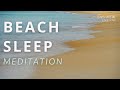 Drift Into a Dream: Golden Sandy Beach Sleep Meditation