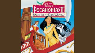 Video thumbnail of "Pocahontas - Where Do I Go From Here (From "Pocahontas II: Journey To a New World" / Soundtrack Version)"