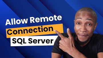 How to Allow Remote Connection to SQL Server