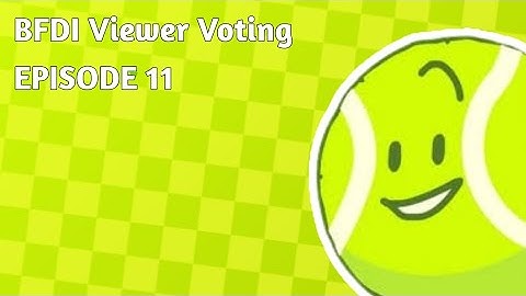 BFDI Viewer Voting [ EPISODE 11 ]