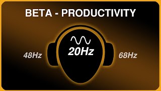 Productivity: Pure Binaural Beats - Beta - 20Hz@58Hz - Long version