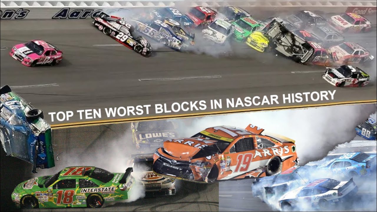 Top 10 Worst Blocks In NASCAR History