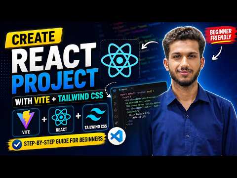 How to Create a React JS Project in 2026 | React + Vite + Tailwind CSS