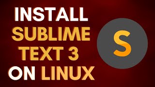 How to Install Sublime Text 3 on Ubuntu