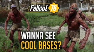 Wanna See Cool Bases? (Fallout 76)