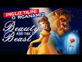 Ingliz tili Beauty and The Beast filmi orqali. Sohibjamol va Maxluq kinosini ingliz tilida o'rganing