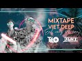 Việt Deep TILO -  MỘT CÚ LỪA -  TiLo ft Zuke Mix 2020