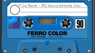 T La Rock - It's Yours Wrecks (Version Live 2)