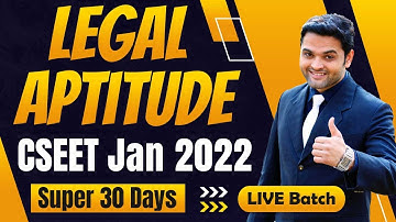 FREE CSEET Legal Aptitude Super 30 Days LIVE Batch for January 2022 | Lecture 5