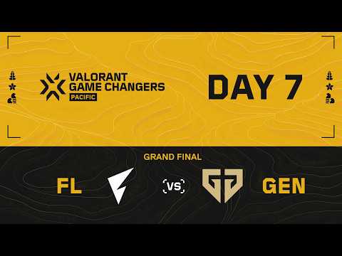 FL vs. GEN — VCT Game Changers Pacific — Grand Final — Day 7