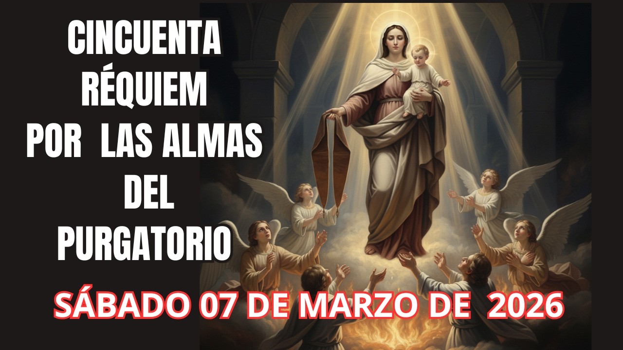 🕯️ Réquiem Aetérnam Oración PODEROSA por las Almas del Purgatorio
