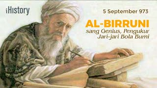 iHistory - 5 September 973 | Al-Birruni sang Genius, Pengukur Jari-jari Bola Bumi | ust. dr. Sapto